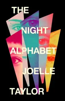 The Night Alphabet. the electrifying debut novel from the award-winning poet, Paperback/Joelle Taylor