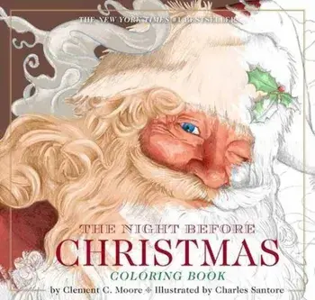 The Night Before Christmas Coloring Book, Paperback/Charles Santore