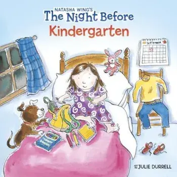 The Night Before Kindergarten, Paperback/Natasha Wing