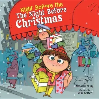 The Night Before the Night Before Christmas, Paperback/Natasha Wing