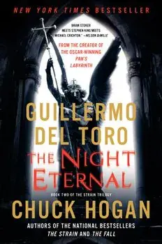 The Night Eternal, Paperback/Guillermo del Toro