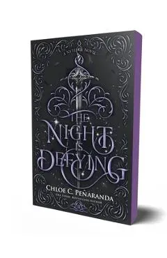 The Night Is Defying: A Nytefall Novel - Chloe C. Peñaranda