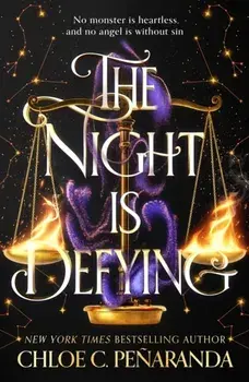 The Night is Defying. Pre-order the UNMISSABLE second book of the Nytefall trilogy, an epic dark romantasy with star-crossed lovers - as seen on TikTok!, Hardback/Chloe C. Penaranda