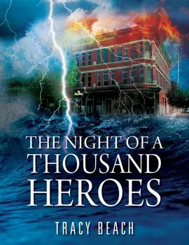 The Night of a Thousand Heroes, Paperback/Tracy Beach