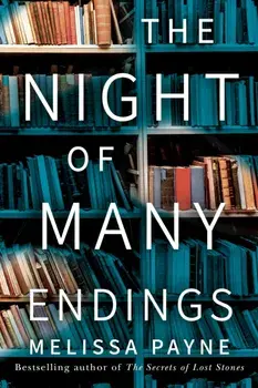 The Night of Many Endings. A Novel, Paperback/Melissa Payne