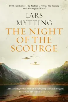 The Night of the Scourge. The Sister Bells Trilogy Vol. 3, Hardback/Lars Mytting