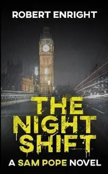 The Night Shift, Paperback/Robert Enright