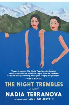 The Night Trembles - Nadia Terranova