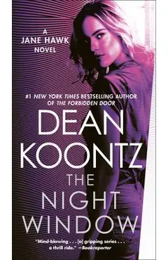The Night Window: A Jane Hawk Novel - Dean Koontz