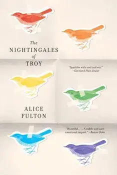 The Nightingales of Troy, Paperback/Alice Fulton