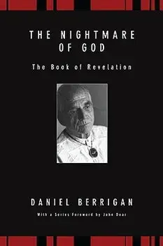 The Nightmare of God: The Book of Revelation, Paperback/Daniel Berrigan
