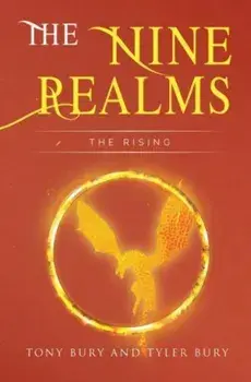 The Nine Realms: The Rising, Paperback/Tony Bury Tyler Bury
