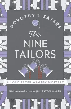 The Nine Tailors. a cosy murder mystery for fans of Poirot, Paperback/Dorothy L Sayers