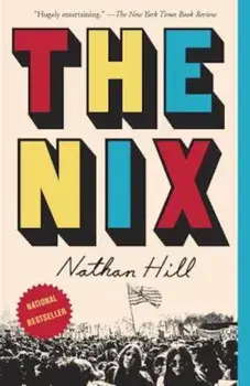 The Nix, Paperback/Nathan Hill