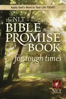 The NLT Bible Promise Book for Tough Times, Paperback/Ronald A. Beers