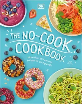 The No-Cook Cookbook/***