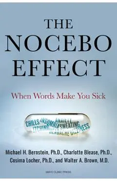 The Nocebo Effect: When Words Make You Sick - Michael Bernstein