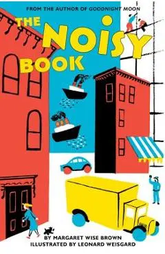 The Noisy Book - Margaret Wise Brown