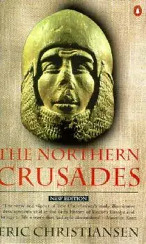The Northern Crusades: Second Edition, Paperback/Eric Christiansen