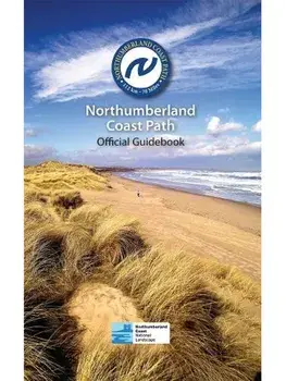 The Northumberland Coast Path: Official Guidebook, Paperback/Iain Robson
