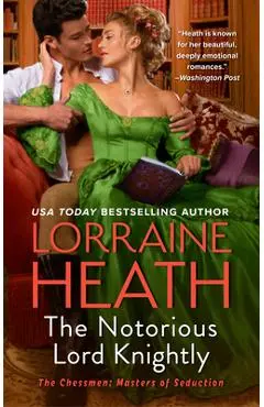 The Notorious Lord Knightly - Lorraine Heath