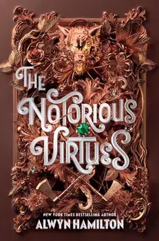 The Notorious Virtues, Hardcover/Alwyn Hamilton