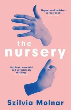 The Nursery, Paperback/Szilvia Molnar