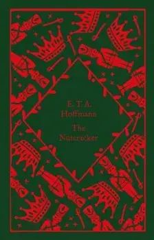 The Nutcracker, Hardback/E.T.A. Hoffmann