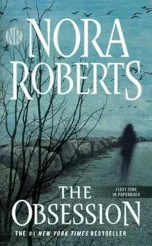 The Obsession, Paperback/Nora Roberts