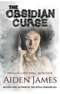 The Obsidian Curse - Aiden James