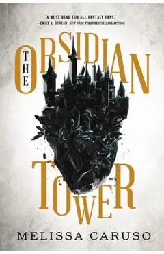 The Obsidian Tower - Melissa Caruso