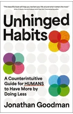 The Obvious Changes: An Unbalanced, Ambitious, and Almost Unhinged Approach to Living an Intentional Life - Jonathan Goodman