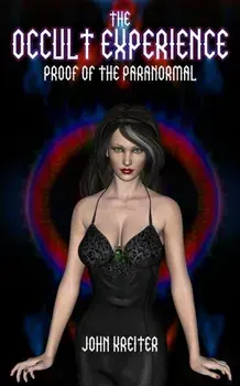 The Occult Experience, Paperback/John Kreiter