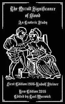 The Occult Significance of Blood, Paperback/Rudolf Steiner
