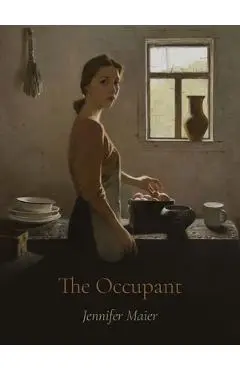 The Occupant: Poetry - Jennifer Maier