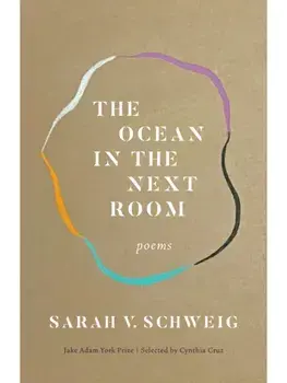 The Ocean in the Next Room. Poems, Paperback/Sarah V. Schweig