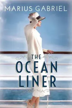 The Ocean Liner, Paperback/Marius Gabriel