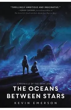 The Oceans Between Stars - Kevin Emerson