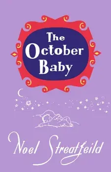 The October Baby, Hardback/Noel Streatfeild