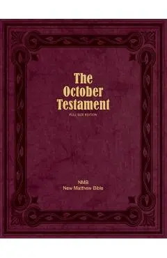 The October Testament: Full Size Edition - Ruth Magnusson Davis