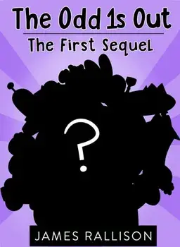 The Odd 1s Out: The First Sequel, Paperback/James Rallison