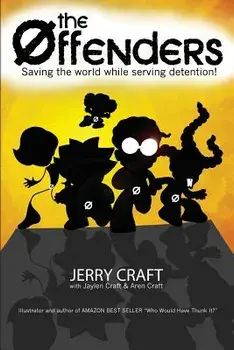 The Offenders: Saving the World, While Serving Detention!, Paperback/Jerry Craft