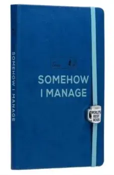 The Office: Somehow I Manage Journal with Charm, Hardback/Insights