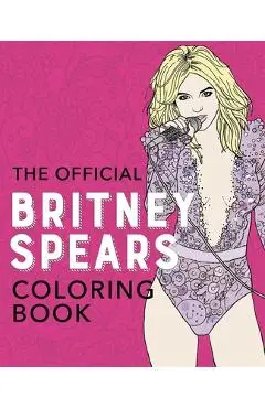 The Official Britney Spears Coloring Book - Ulysses Press