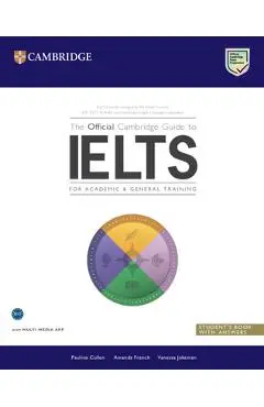 The Official Cambridge Guide to Ielts Student's Book with Answers - Pauline Cullen