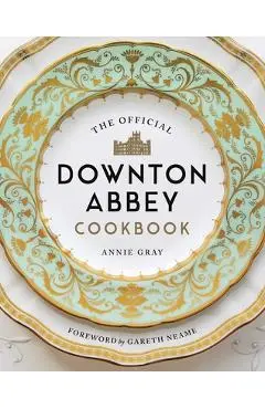 The Official Downton Abbey Cookbook - Annie Gray