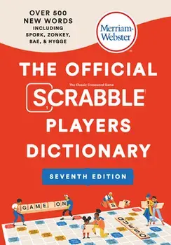 The Official Scrabble(r) Players Dictionary, Hardcover/Merriam-Webster
