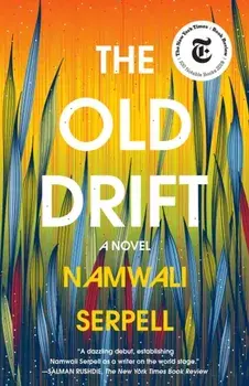 The Old Drift, Paperback/Namwali Serpell