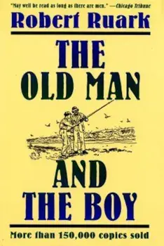 The Old Man and the Boy, Paperback/Robert Ruark