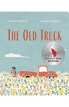 The Old Truck - Jerome Pumphrey